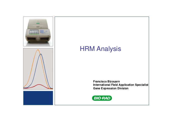 Introduction to High Resolution Melt Analysis